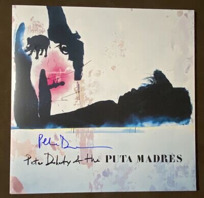PETE DOHERTY Signed PUTA MADRES Vinyl - The Libertines - Autographed