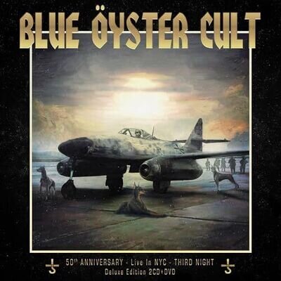 BLUE OYSTER CULT - 50TH ANNIVERSARY LIVE - THIRD NIGHT 3 - Preorder - T72z