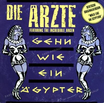 Die Ärzte Feat. The Incredible Hagen - Gehn Wie Ein Ägypter 7" (VG/VG-) ´