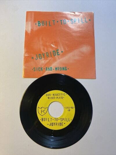 Built To Spill/Joyride/Sick And Wrong 1994-Original Version IPU 46-Translucent