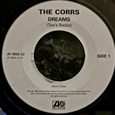The Corrs - Dreams (Tee's Radio) / Dreams (Todd's AC Radio) - Rare Jukebox 7"