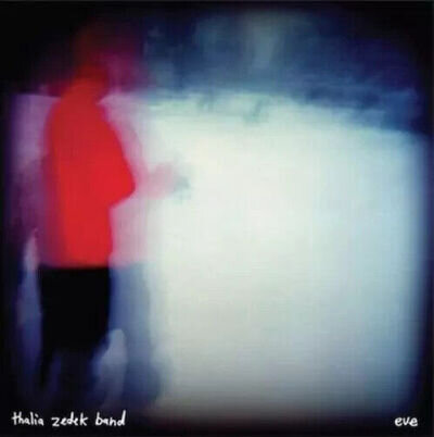 Thalia Zedek Band : Eve (Vinyl) 12" Album - New and Sealed
