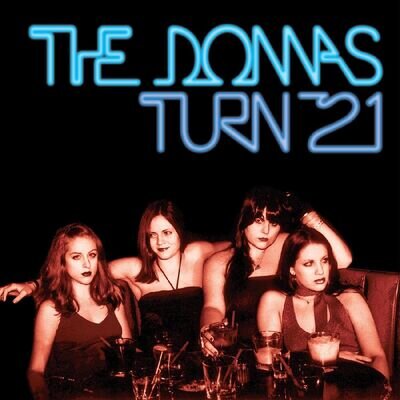 Donnas Turn 21 (Blue Ice (Vinyl)