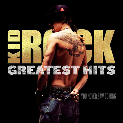 Kid Rock - Greatest Hits: You Never Saw Coming NEW Sealed Vinyl LP Album