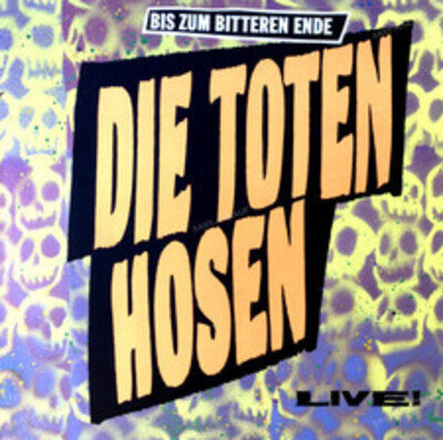 Die Toten Hosen - Bis Zum Bitteren Ende Live! LP (VG/VG) .