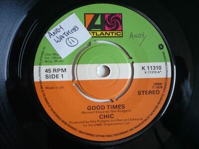Chic Good Times 7" Vinyl UK 1979 Atlantic Disco Single Nile Rodgers EXC