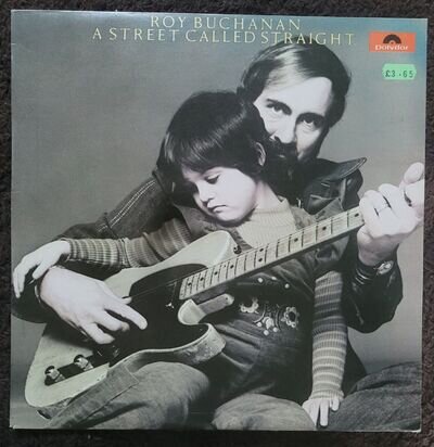 ROY BUCHANAN - A STREET CALLED STRAIGHT. 1976 UK BLUES ROCK 12" L.P.