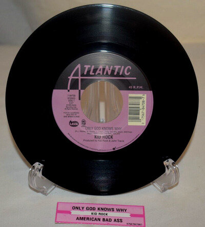 Kid Rock "Only God Knows Why / American Bad Ass" Vinyl 45 Record