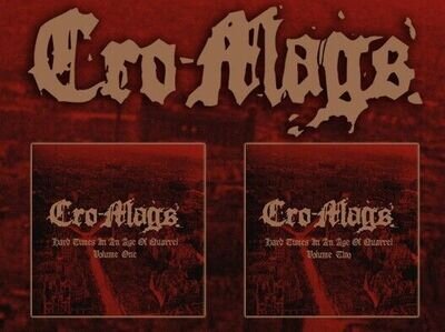 Cro-Mags - Hard Times In The Age Of Quarrel - Volumes 1 + 2 4LP Bundle
