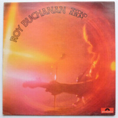 Roy Buchanan Second Album LP Polydor 2391062 EX/VG 1973 Second Album