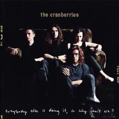 The Cranberries Everybody Else Is Doing It, So Why Can't We? 12 INCH RECORD New