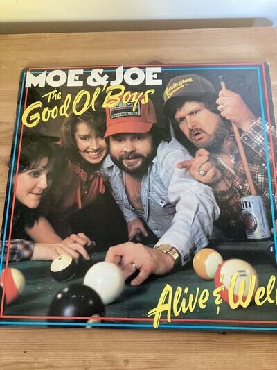 Moe & Joe ‎– The Good Old Boys - Alive And Well Vinyl LP Moe Bandy Joe Stampley