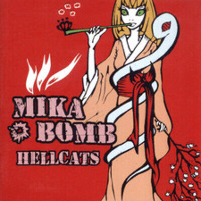 Mika Bomb Hellcats (Vinyl)