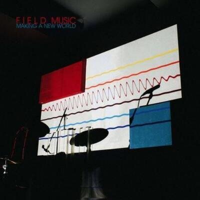 Field Music Making a New World (Vinyl) 12" Album