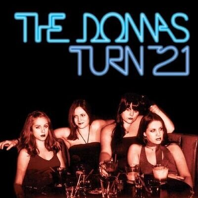 Donnas The - Turn 21 (Blue Ice Queen Vinyl) [VINYL]