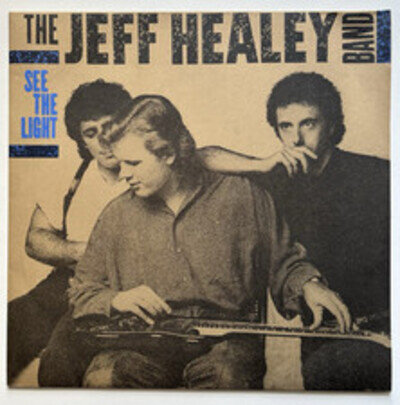 Jeff Healey Band : See The Light 1988 UK black vinyl LP A1/B1 1st Pressing EX/EX