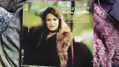 Tanya Tucker,"Would You Lay With Me" vinyl LP
