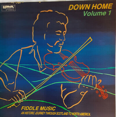 Aly Bain Bill Monroe Various Artists Down Home Vol 1 LP UK Lismor 1986 EX Vinyl