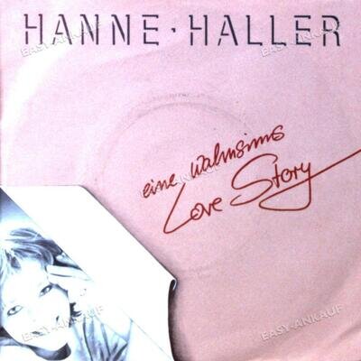 Hanne Haller - Eine Wahnsinns Love Story 7in 1987 (VG+/VG) .