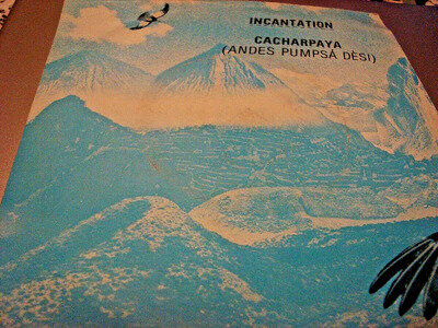 INCANTATION - CACHARPAYA UK 1982 + PIC