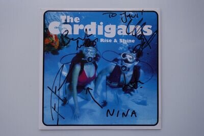 CARDIGANS: RISE & SHINE. UK PRESSING 7" VINYL SIGNED BY ALL THE BAND