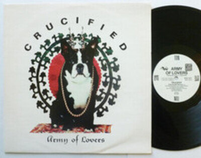 Army Of Lovers Crucified 12" China WOKT2017 EX/EX 1992 12 inch, Crucified/Crucif