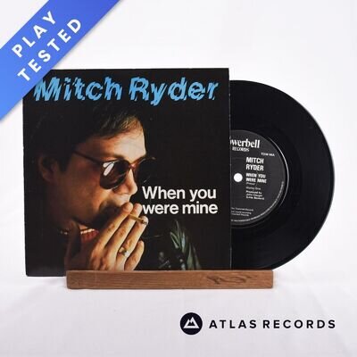 Mitch Ryder - When You Were Mine - 7" Vinyl Record - EX/EX