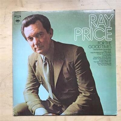 RAY PRICE FOR THE GOOD TIMES LP 1970 - NICE CLEAN COPY - SOME CORNER WEAR USA