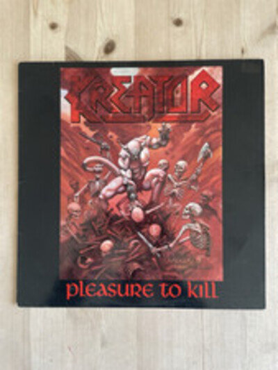 Kreator - Pleasure To Kill - Germany 1986 pressing - Thrash Metal