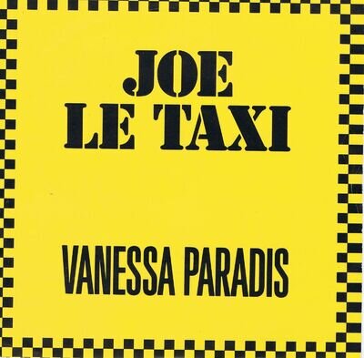 VANESSA PARADIS 1987 UK 7" 45 - JOE LE TAXI