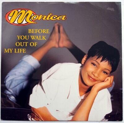 MONICA - BEFORE YOU WALK OUT OF MY LIFE 12" VINYL 1996 *VG+/G*