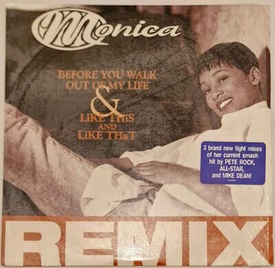 Monica Before You Walk Out Of My Life & Like This And Like That (Remix)