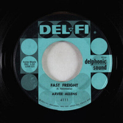 Rockabilly Inst. 45 - Arvee Allens (Ritchie Valens) - Fast Freight - Del-Fi