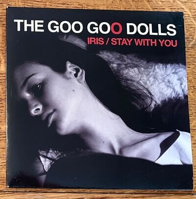 GOO GOO DOLLS - Iris / Stay with you - ORIGINAL UK 2006 W736 EX/EX 7in