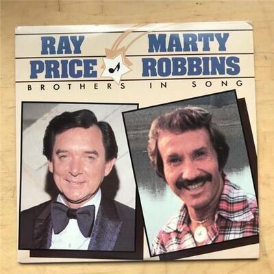 RAY PRICE/MARTY ROBBINS BROTHERS IN SONG LP 1983 DOUBLE ALBUM - 1 LP OF EACH - N