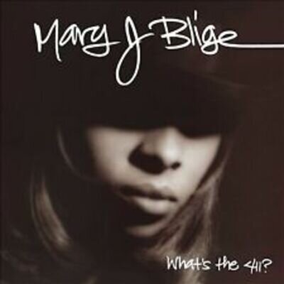What's the 411? by Mary J. Blige (Record, 2017)