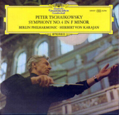 Pyotr Ilyich Tchaikovsky , Herbert von Karajan - Symphony No. 4