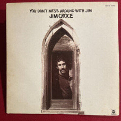 You Don't Mess Around with Jim by Jim Croce (Record, 1972) ABC- ABCX 756 Lp