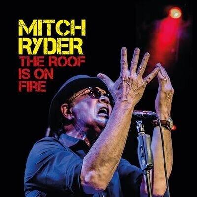 Mitch Ryder - The Roof Is On Fire [VINYL]