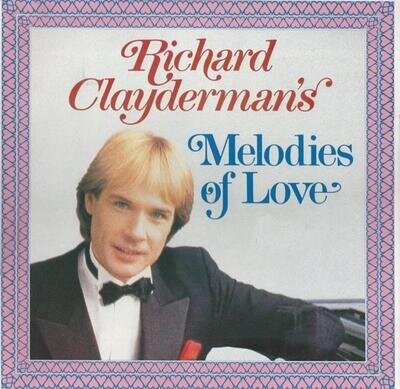 Richard Clayderman's Melodies Of Love Richard Clayderman 1987 Records