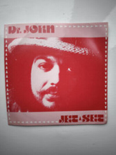 Dr John Jet Set 7" Single 45 Vinyl Record