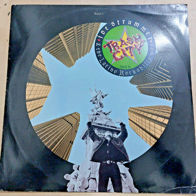 Joe Strummer & The Latino Rockabilly War – Trash City.. 1988 UK 12" single