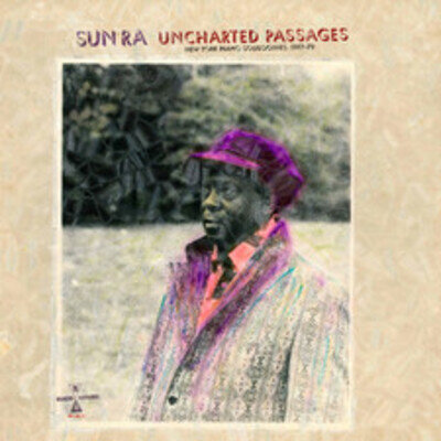Sun Ra Uncharted Passages (Vinyl) (PRESALE 21/03/2025)