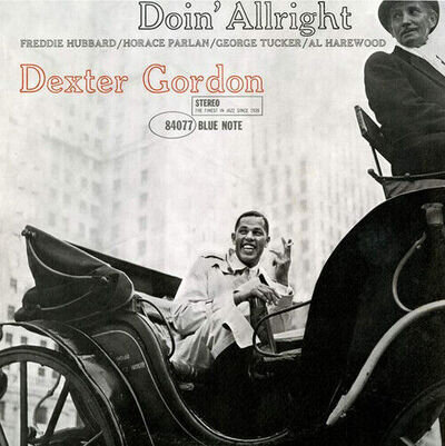 Dexter Gordon : Doin' Allright VINYL 12" Album (2019) ***NEW*** Amazing Value