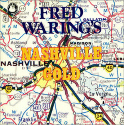 Fred Waring - Fred Waring's Nashville Gold (VINYL)