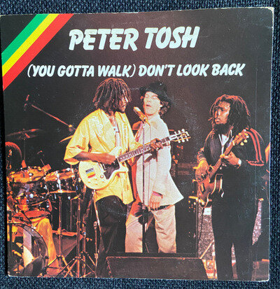 PETER TOSH * ( YOU GOTTA WALK ) DON'T LOOK BACK * 7" SINGLE P/S REGGAE