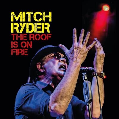 Mitch Ryder The Roof Is On Fire (Vinyl) 12" Album