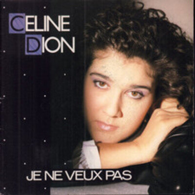 Celine Dion Je Ne Veux Pas 7" vinyl France Emi 1987 Pic sleeve 2017647