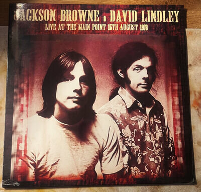 JACKSON BROWNE & DAVID LINDLEY - LIVE AT THE MAIN POINT 1973 - 2 LP - SEALED