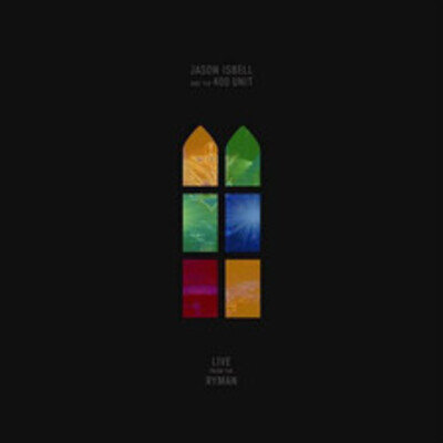 Jason Isbell and The 400 Unit | Live From The Ryman | Black Vinyl